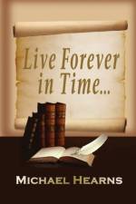 Live Forever in Time af Hearns