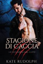Stagione Di Caccia af Kate Rudolph