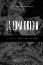 La Zona Grigia af Manuele Migoni