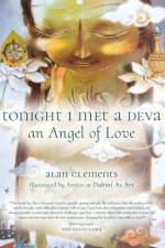 Tonight I Met a Deva, An Angel of Love af Alan E. Clements