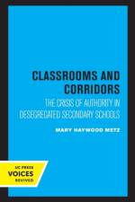 Classrooms and Corridors af Mary Haywood Metz