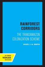 Rainforest Corridors af Nigel J. H. Smith