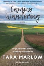 Camino Wandering af Tara Marlow