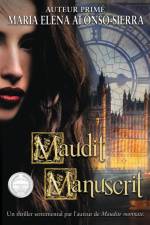 Maudit Manuscrit af Maria Elena Alonso-Sierra
