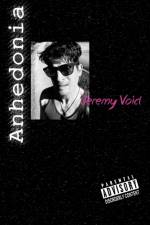 Anhedonia af Jeremy Void