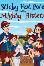 Stinky Feet Pete and the Mighty Hitters af Cindy L. Shirley