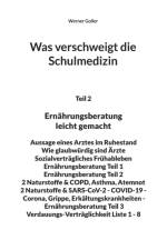 Was verschweigt die Schulmedizin af Werner Goller