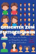 Gesichter zum Fertigzeichnen af Kurt Heppke