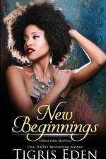 New Beginnings af Tigris Eden