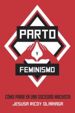 Parto y feminismo af Jesusa Ricoy Olariaga