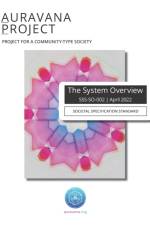 Auravana System Overview (Color): Societal Specification Standard af Travis Grant