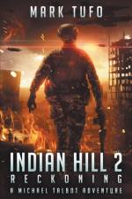 Indian Hill 2 af Mark Tufo