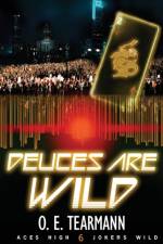 Deuces Are Wild af O. E. Tearmann
