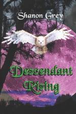 Descendant Rising af Shanon Grey