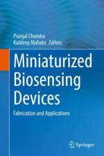 Miniaturized Biosensing Devices af Kuldeep Mahato