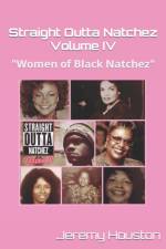 Straight Outta Natchez Volume IV af Jeremy Houston
