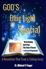 God's Blue Light Special af Michael H Yeager