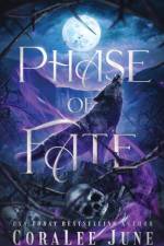 Phase of Fate af Coralee June