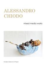 ALESSANDRO CHIODO mixed media works af Alessandro Chiodo
