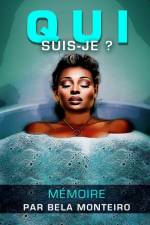 Qui Suis-Je ? af Bela Monteiro