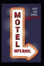Motel Infernal af Javier Haro Herraiz