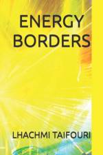 Energy Borders af Lhachmi Taifouri