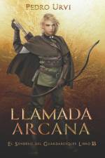 Llamada Arcana af Pedro Urvi