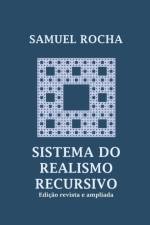 Sistema do Realismo Recursivo (Edicao revista e ampliada) af Samuel Rocha