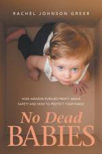 No Dead Babies af Rachel Johnson Greer