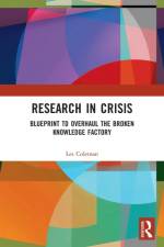 Research in Crisis af Les (University of Melbourne Coleman