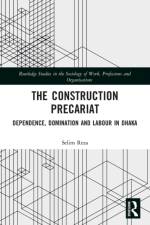 The Construction Precariat af Selim (Asian University for Women Reza