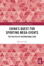 China's Quest for Sporting Mega-Events af Marcus P. (Lingnan University Chu