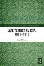 Late Tsarist Russia, 1881–1913 af Beryl Williams