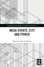 Mega-Events, City and Power af Nelma (Universidade Estadual do Sudoeste da Bahia Gusmao de Oliveira