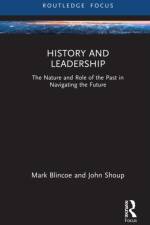 History and Leadership af Mark E. Blincoe