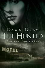 The Hunted af Dawn M Gray