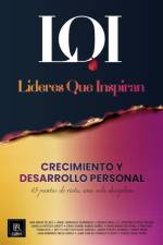 Crecimiento y Desarrollo Personal: Líderes que Inspiran af Líderes Que Inspiran