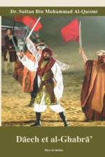 Daech et al-Ghabra af Shiekh Sultan Al Qasimi
