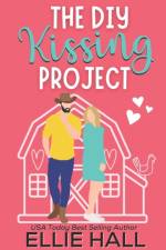 The DIY Kissing Project af Ellie Hall