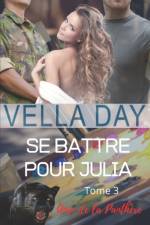 Se battre pour Julia af Vella Day