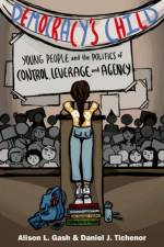Democracy's Child af Alison L. (Associate Professor of Political Science Gash