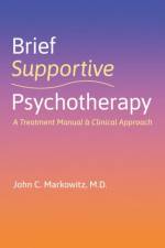 Brief Supportive Psychotherapy af John C. (Professor of Clinical Psychiatry