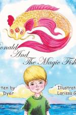 Ronald and the Magic Fish af A. M. Dyer