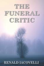The Funeral Critic af Renald Iacovelli
