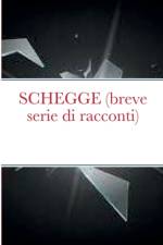 SCHEGGE (breve serie di racconti) af Yvan Rettore