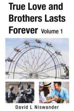 True Love and Brothers Lasts Forever af David L. Niswander
