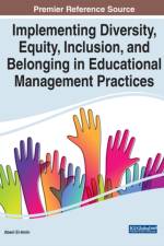 Implementing Diversity, Equity, Inclusion, and Belonging in Educational Management Practices