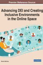 Advancing DEI and Creating Inclusive Environments in the Online Space