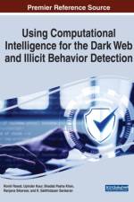 Using Computational Intelligence for the Dark Web and Illicit Behavior Detection