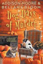 Dog Days of Murder af Addison Moore